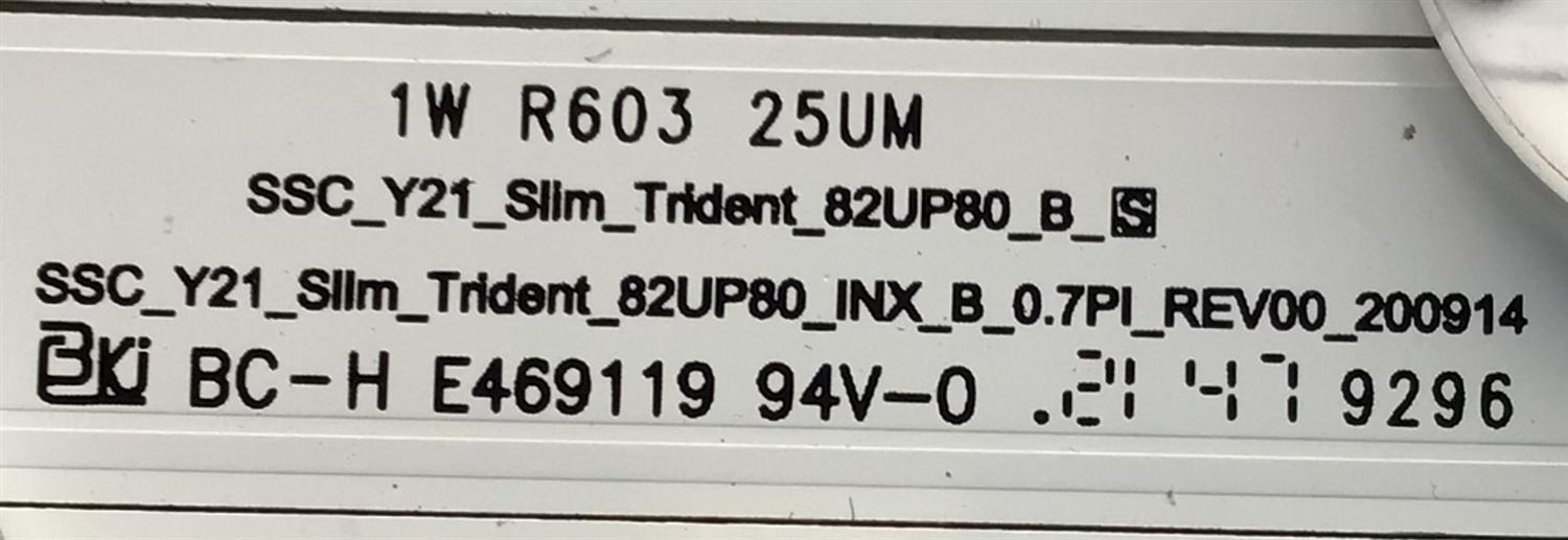 KIT DE LED'S PARA TV LG (20 PZ) / NUMERO DE PARTE EAV65034801 / EAV65034901 / SSC_Y21_SLIM_TRIDENT_82UP80_INX_A_0.7PI_REV00_200914 / SSC_Y21_SLIM_TRIDENT_82UP80_INX_B_0.7PI_REV00_200914 / PANEL NC820TQF-VXKH1 / MODELO 82UP8770PUA.BUSJKR - Imagen 5